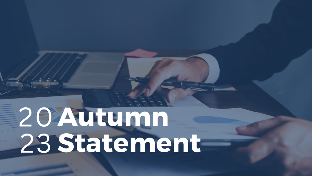 Highlights from the Autumn Statement 2023 Chorus Accounting